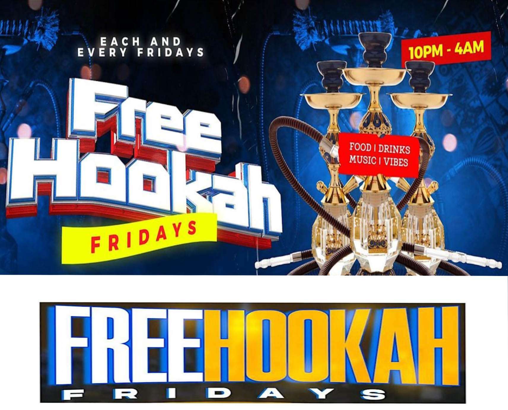 FREE HOOKAH FRIDAYS