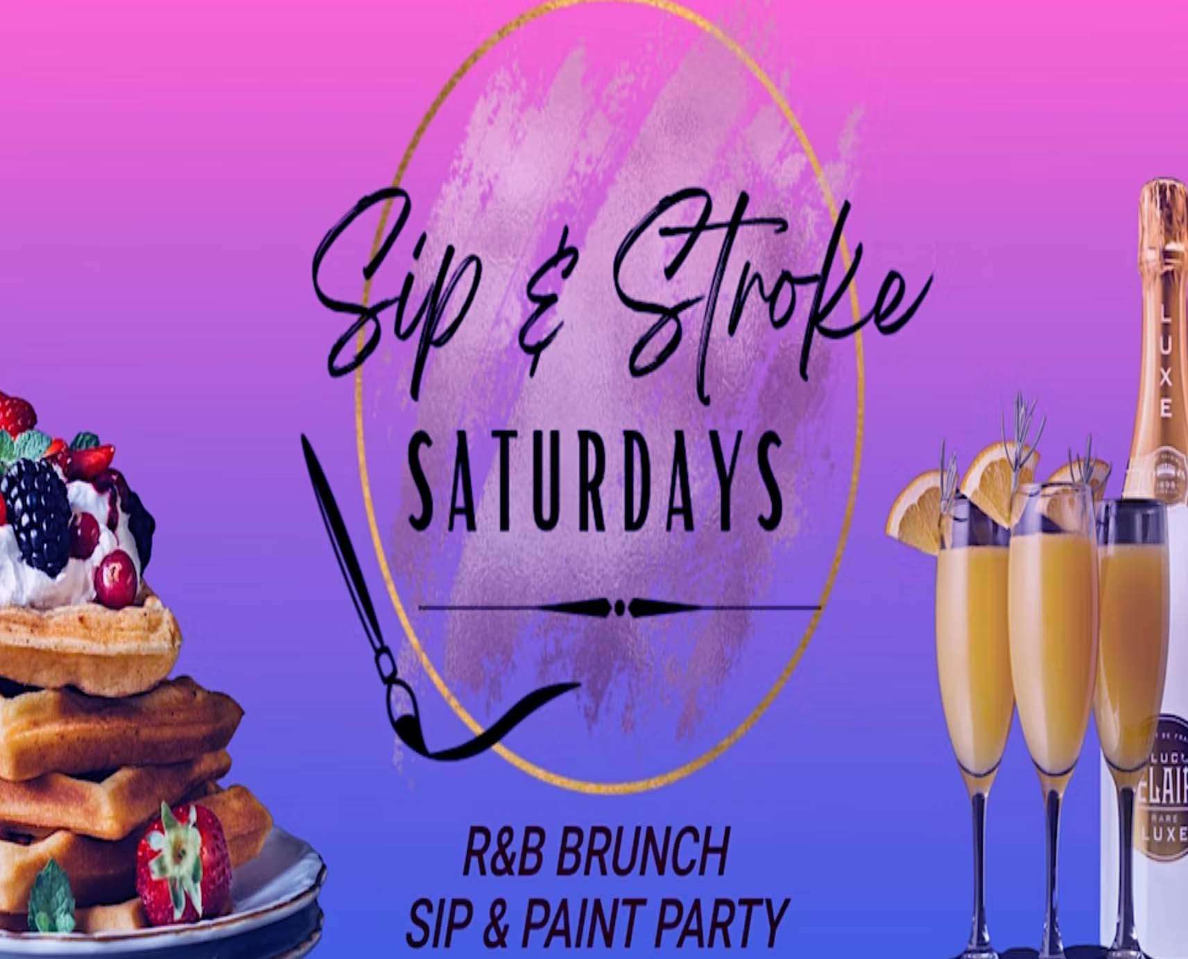 Sip And Stroke Saturdays RN B Brunch Sip Paint Party