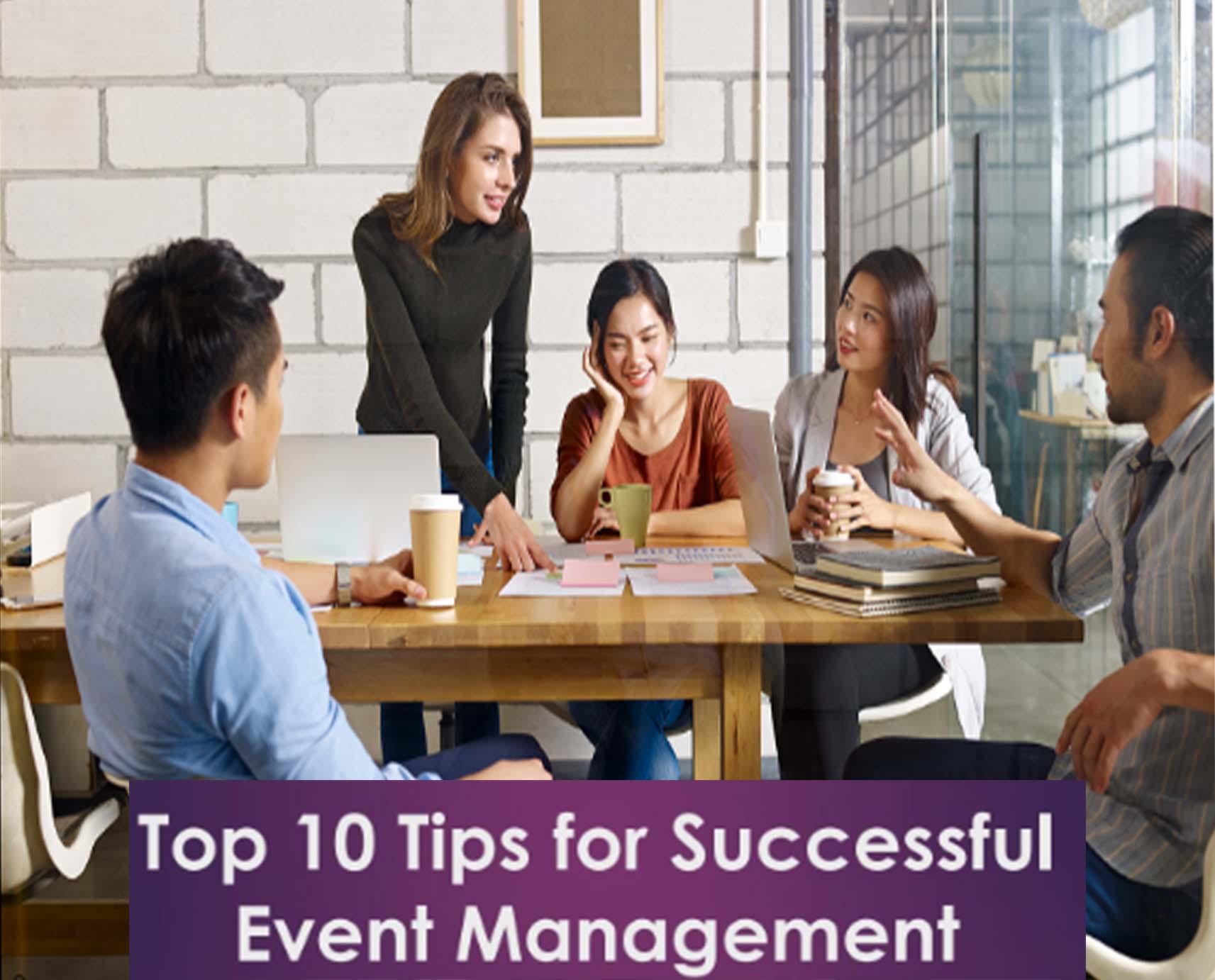 Top 10 Tips for Being a Successful Event Management in 2023