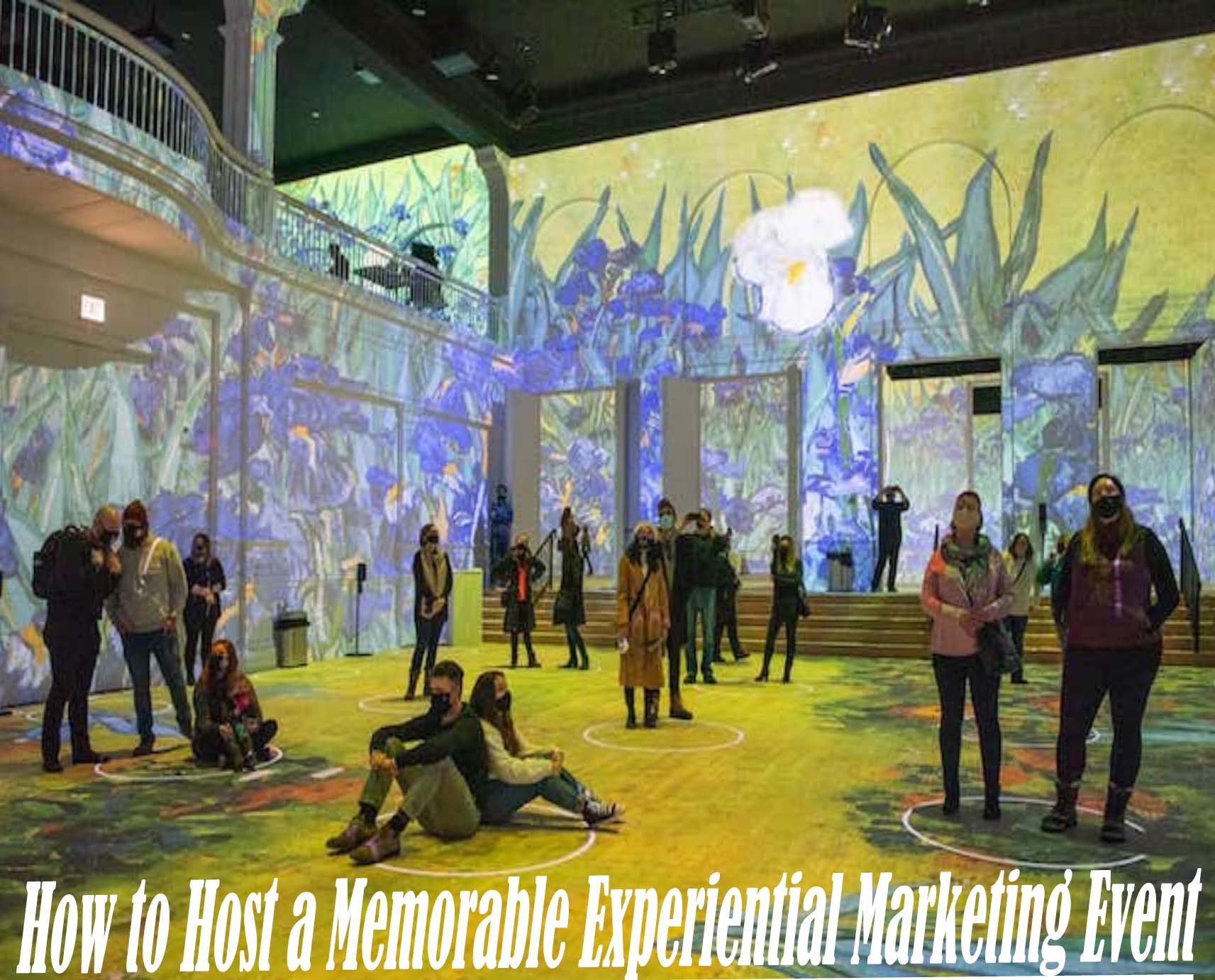 How to Host a Memorable Experiential Marketing Event