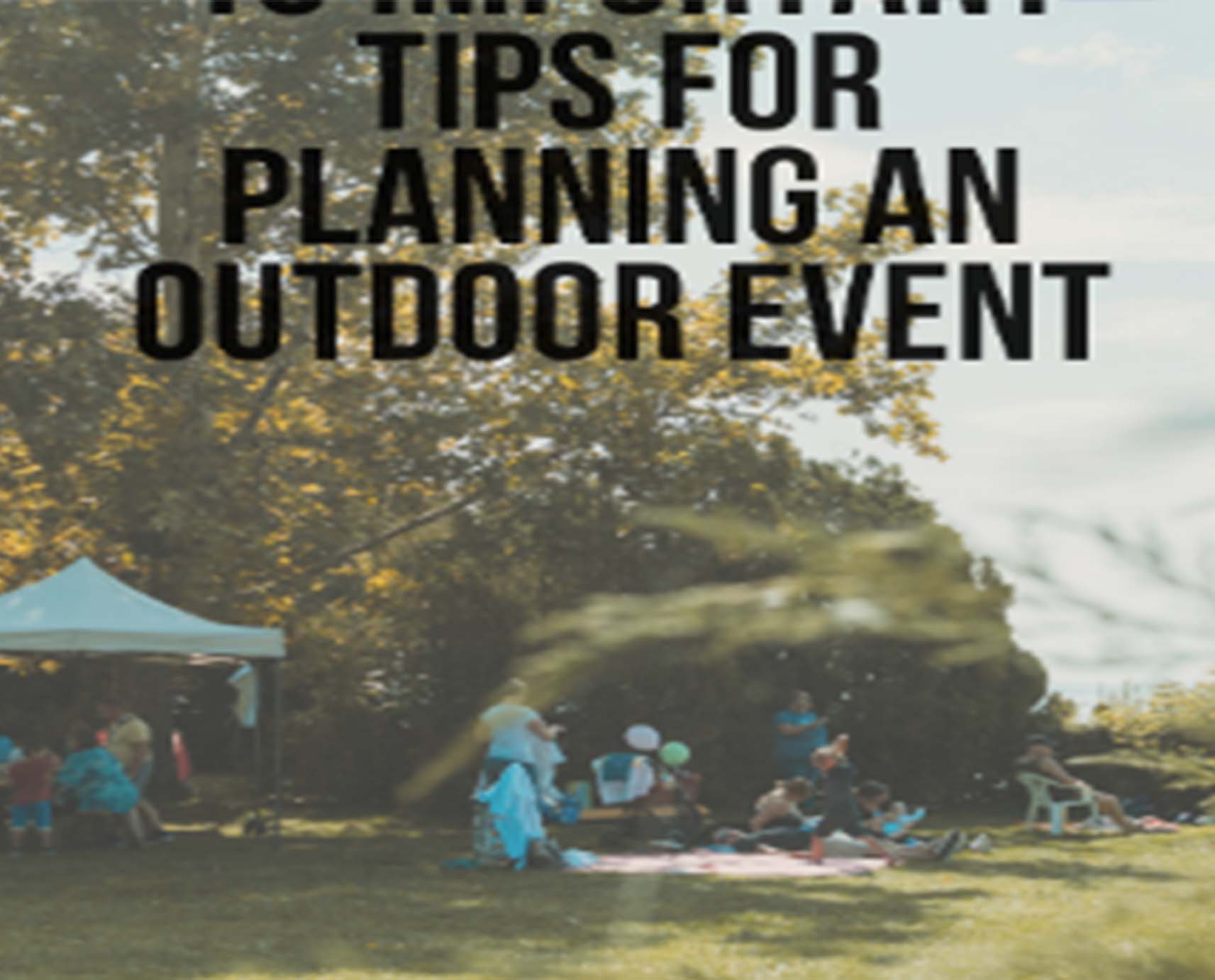 How to Plan an Outdoor Event in 10 Steps