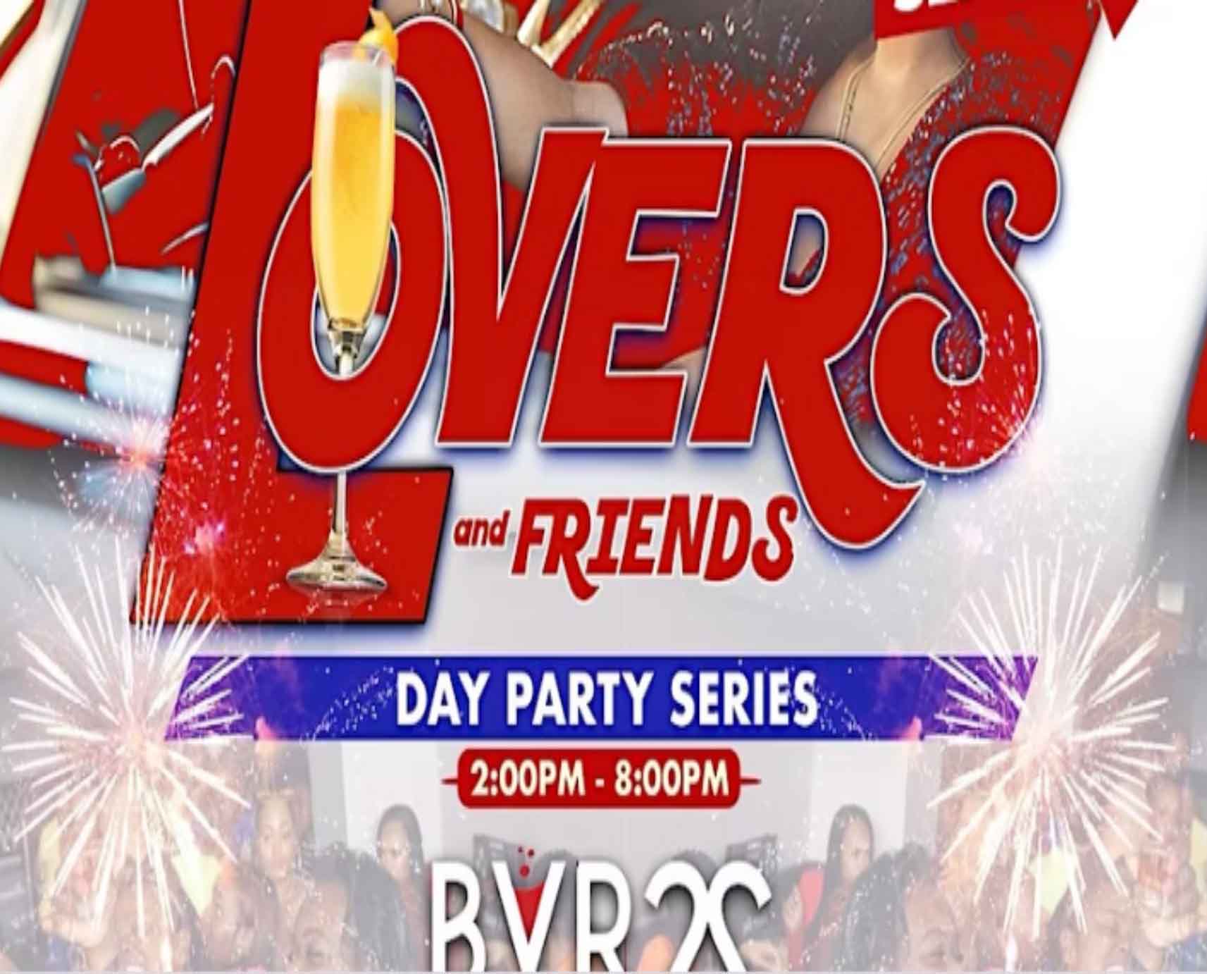 LOVERS Or FRIENDS BRUNCH ( DAY PARTY SERIES