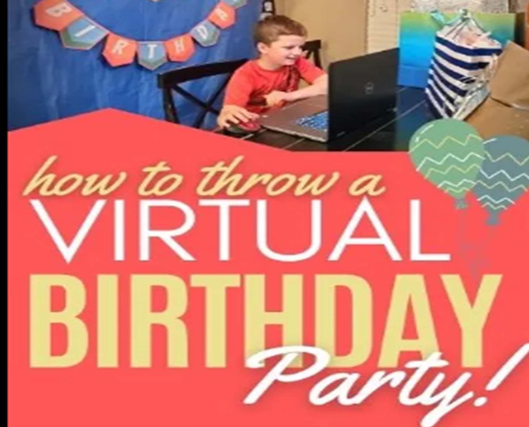 How to Throw a Virtual Birthday Party in 9 Steps