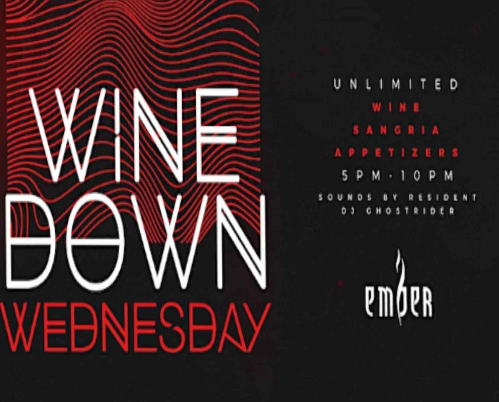Wine Down Wednesday at Ember