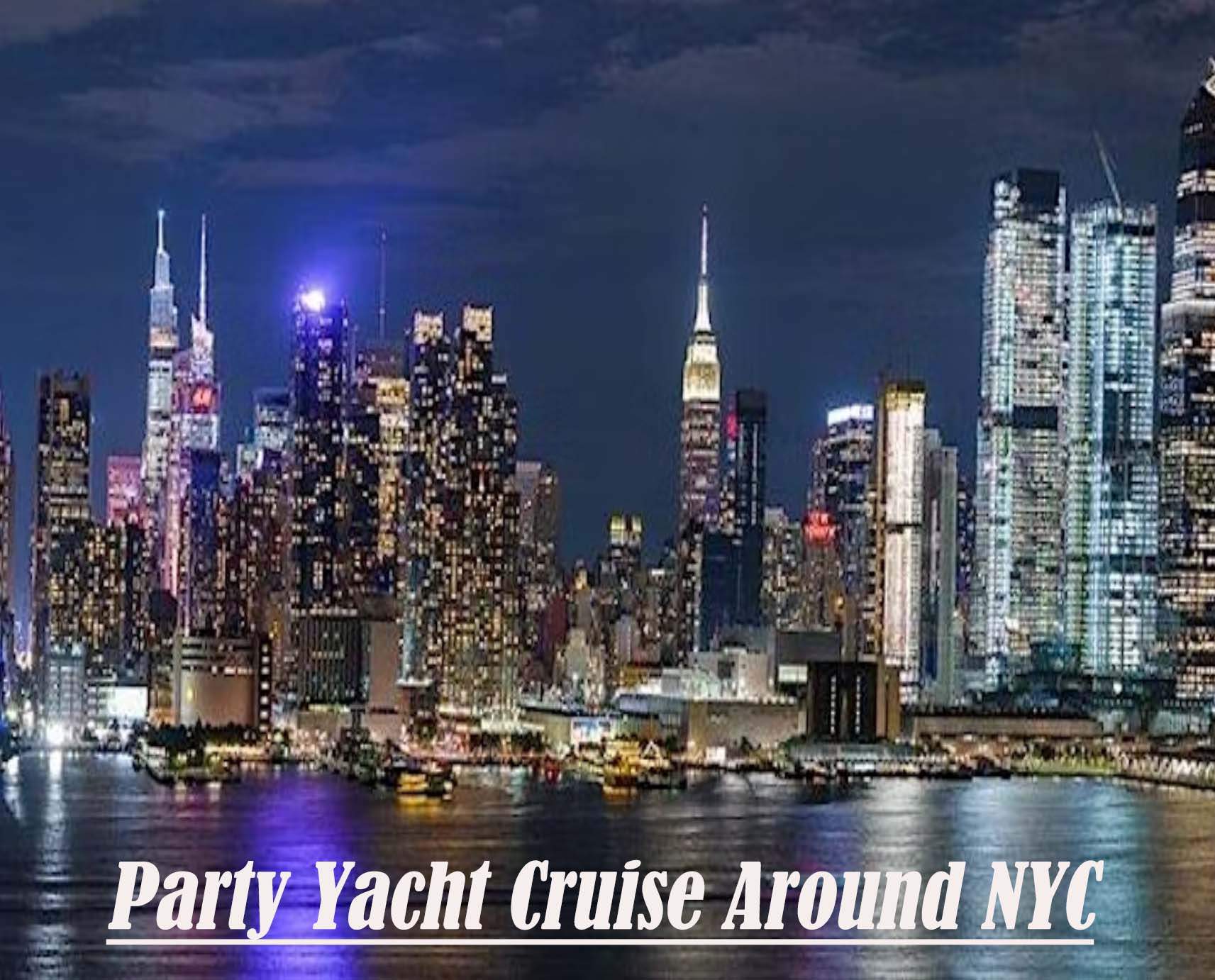 Party Yacht Cruise Around NYC