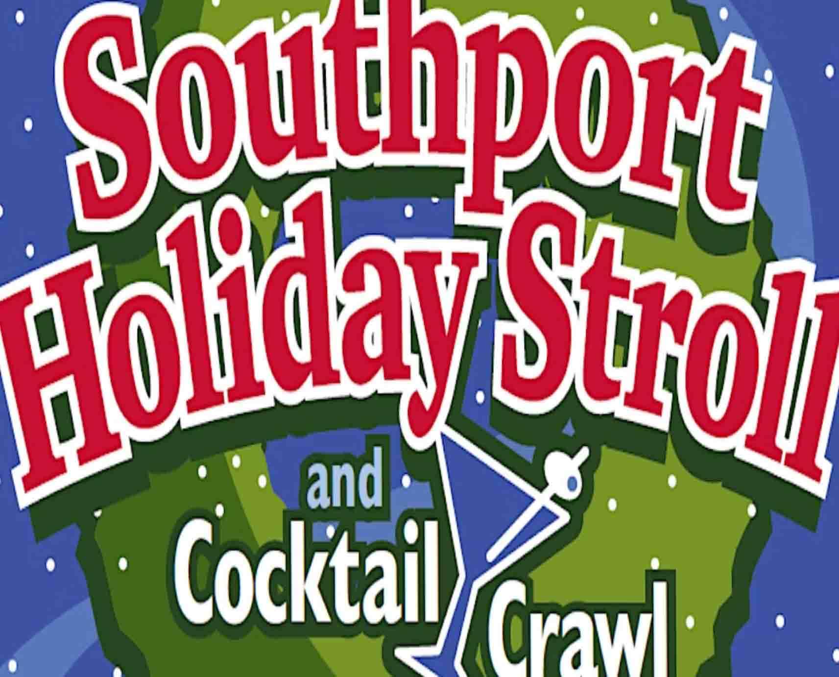 Southport Holiday Stroll & Cocktail Crawl