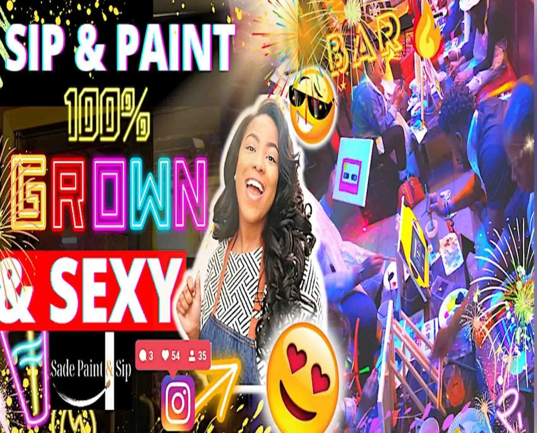 SIP AND PAINT | GROWN & SEXY|PAINT PARTY| PAINT AND SIP| PAINT