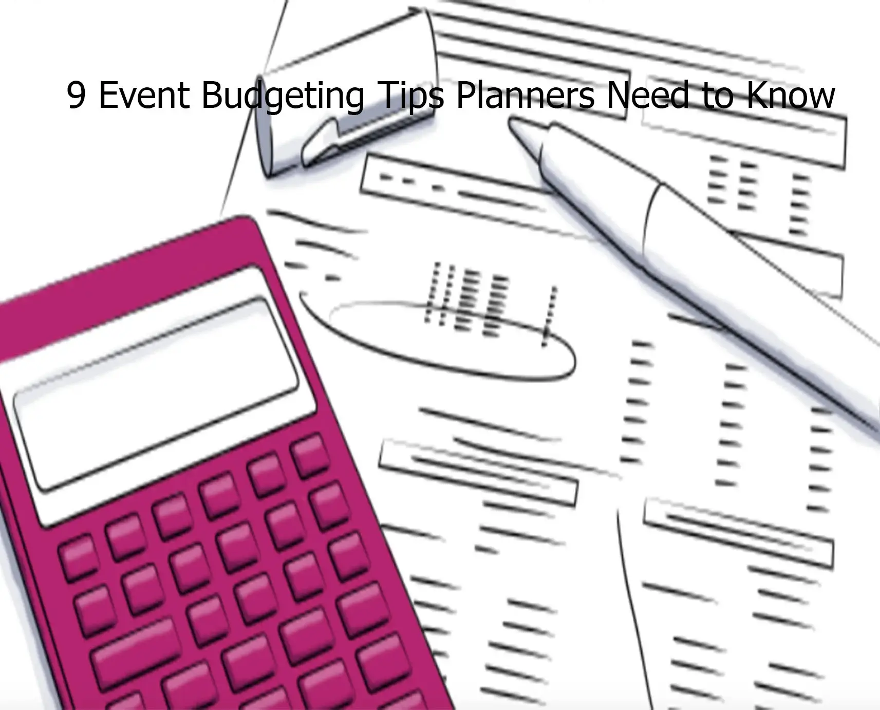 9 Event Budgeting Tips Planners Need to Know