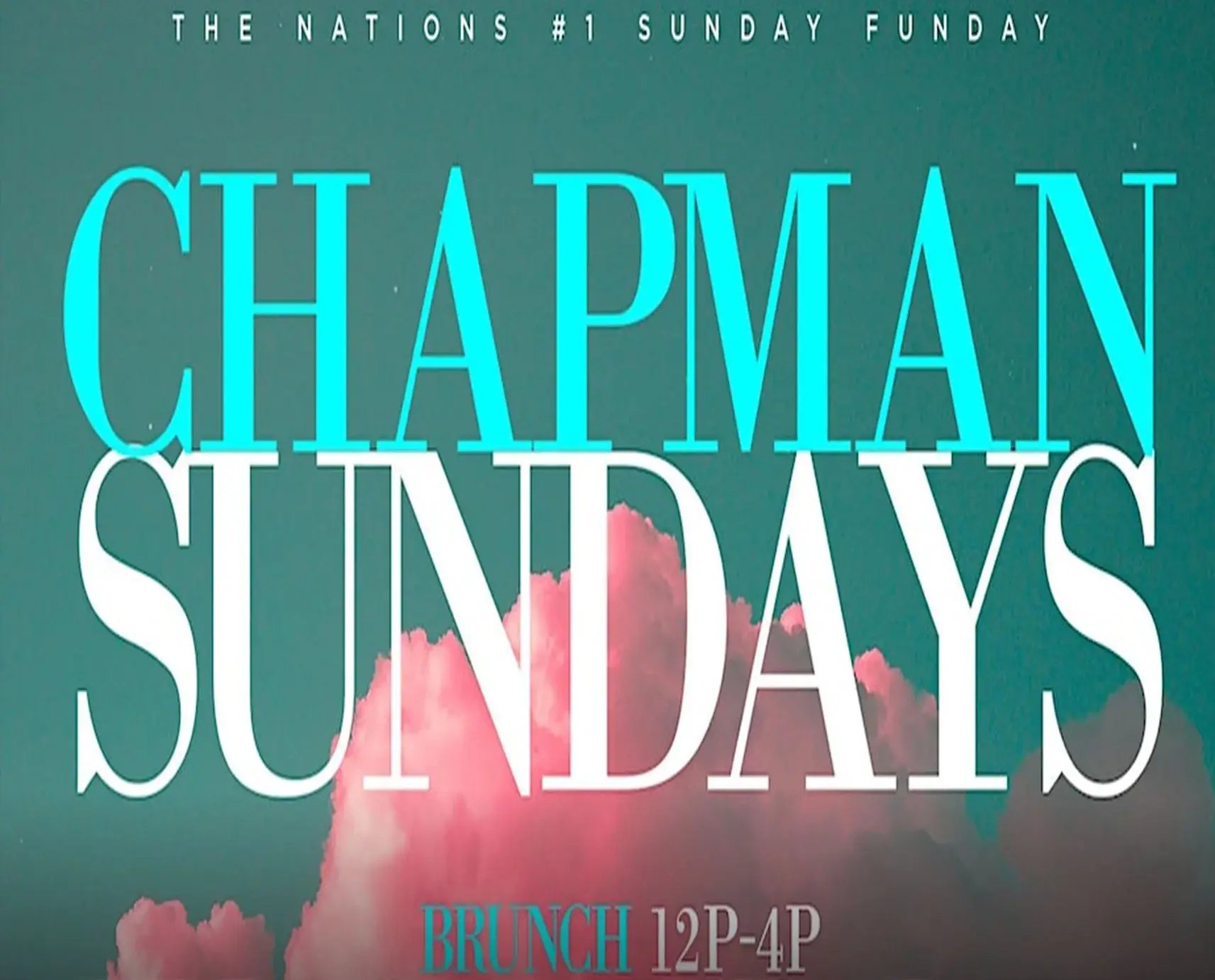 SUNDAY FUNDAY at CHAPMAN & KIRBY